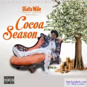 Shatta Wale - Cocoa Season (Prod. By Da Maker)